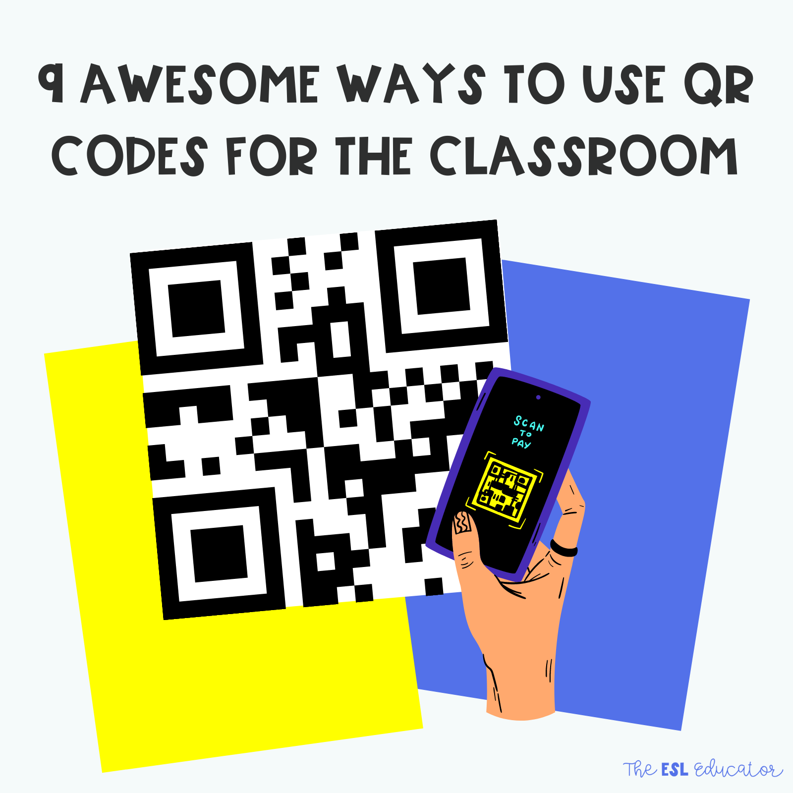 9-awesome-ways-to-use-qr-codes-for-the-classroom-the-esl-educator