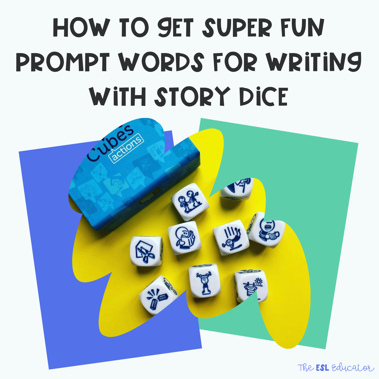 how-to-get-super-fun-prompt-words-for-writing-with-story-dice-the-esl